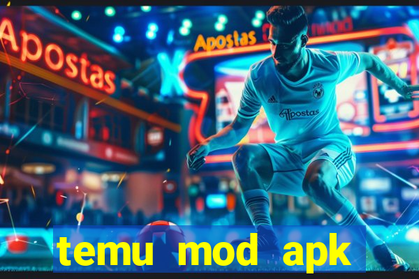 temu mod apk unlimited money